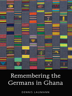 cover image of Remembering the Germans in Ghana